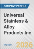 Universal Stainless & Alloy Products Inc. Fundamental Company Report Including Financial, SWOT, Competitors and Industry Analysis- Product Image