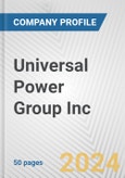 Universal Power Group Inc. Fundamental Company Report Including Financial, SWOT, Competitors and Industry Analysis- Product Image