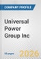 Universal Power Group Inc. Fundamental Company Report Including Financial, SWOT, Competitors and Industry Analysis - Product Thumbnail Image