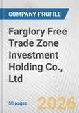 Farglory Free Trade Zone Investment Holding Co., Ltd Fundamental Company Report Including Financial, SWOT, Competitors and Industry Analysis- Product Image
