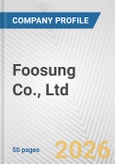 Foosung Co., Ltd. Fundamental Company Report Including Financial, SWOT, Competitors and Industry Analysis- Product Image