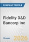 Fidelity D&D Bancorp Inc. Fundamental Company Report Including Financial, SWOT, Competitors and Industry Analysis - Product Thumbnail Image