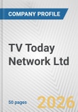 TV Today Network Ltd. Fundamental Company Report Including Financial, SWOT, Competitors and Industry Analysis- Product Image