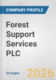 Forest Support Services PLC Fundamental Company Report Including Financial, SWOT, Competitors and Industry Analysis- Product Image