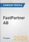 FastPartner AB Fundamental Company Report Including Financial, SWOT, Competitors and Industry Analysis - Product Thumbnail Image