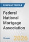 Federal National Mortgage Association Fundamental Company Report Including Financial, SWOT, Competitors and Industry Analysis - Product Thumbnail Image