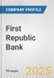 First Republic Bank Fundamental Company Report Including Financial, SWOT, Competitors and Industry Analysis - Product Thumbnail Image