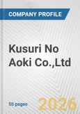 Kusuri No Aoki Co.,Ltd Fundamental Company Report Including Financial, SWOT, Competitors and Industry Analysis- Product Image
