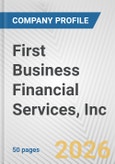 First Business Financial Services, Inc. Fundamental Company Report Including Financial, SWOT, Competitors and Industry Analysis- Product Image