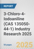 3-Chloro-4-Iodoaniline (CAS 135050-44-1) Industry Research 2025: Global and Regional Market Trends 2019-2024 and Forecast to 2029- Product Image