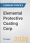 Elemental Protective Coating Corp. Fundamental Company Report Including Financial, SWOT, Competitors and Industry Analysis - Product Thumbnail Image