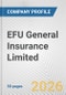 EFU General Insurance Limited Fundamental Company Report Including Financial, SWOT, Competitors and Industry Analysis - Product Thumbnail Image