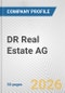 DR Real Estate AG Fundamental Company Report Including Financial, SWOT, Competitors and Industry Analysis - Product Thumbnail Image