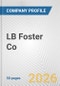 LB Foster Co. Fundamental Company Report Including Financial, SWOT, Competitors and Industry Analysis - Product Thumbnail Image