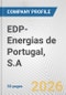 EDP-Energias de Portugal, S.A. Fundamental Company Report Including Financial, SWOT, Competitors and Industry Analysis - Product Thumbnail Image
