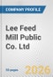 Lee Feed Mill Public Co. Ltd. Fundamental Company Report Including Financial, SWOT, Competitors and Industry Analysis - Product Thumbnail Image