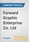 Forward Graphic Enterprise Co. Ltd Fundamental Company Report Including Financial, SWOT, Competitors and Industry Analysis - Product Thumbnail Image