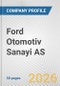 Ford Otomotiv Sanayi AS Fundamental Company Report Including Financial, SWOT, Competitors and Industry Analysis - Product Thumbnail Image