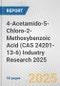 4-Acetamido-5-Chloro-2-Methoxybenzoic Acid (CAS 24201-13-6) Industry Research 2025: Global and Regional Market Trends 2019-2024 and Forecast to 2029 - Product Image