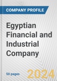 Egyptian Financial and Industrial Company Fundamental Company Report Including Financial, SWOT, Competitors and Industry Analysis- Product Image