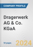Dragerwerk AG & Co. KGaA Fundamental Company Report Including Financial, SWOT, Competitors and Industry Analysis- Product Image
