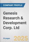 Genesis Research & Development Corp. Ltd. Fundamental Company Report Including Financial, SWOT, Competitors and Industry Analysis- Product Image