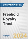 Freehold Royalty Trust Fundamental Company Report Including Financial, SWOT, Competitors and Industry Analysis- Product Image
