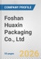Foshan Huaxin Packaging Co., Ltd. Fundamental Company Report Including Financial, SWOT, Competitors and Industry Analysis - Product Thumbnail Image