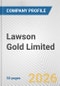 Lawson Gold Limited Fundamental Company Report Including Financial, SWOT, Competitors and Industry Analysis - Product Thumbnail Image