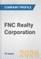 FNC Realty Corporation Fundamental Company Report Including Financial, SWOT, Competitors and Industry Analysis - Product Thumbnail Image