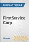 FirstService Corp. Fundamental Company Report Including Financial, SWOT, Competitors and Industry Analysis - Product Thumbnail Image