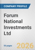 Forum National Investments Ltd. Fundamental Company Report Including Financial, SWOT, Competitors and Industry Analysis- Product Image