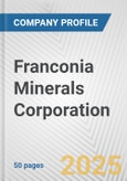 Franconia Minerals Corporation Fundamental Company Report Including Financial, SWOT, Competitors and Industry Analysis- Product Image