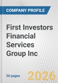 First Investors Financial Services Group Inc. Fundamental Company Report Including Financial, SWOT, Competitors and Industry Analysis- Product Image