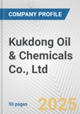 Kukdong Oil & Chemicals Co., Ltd. Fundamental Company Report Including Financial, SWOT, Competitors and Industry Analysis- Product Image