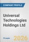 Universal Technologies Holdings Ltd. Fundamental Company Report Including Financial, SWOT, Competitors and Industry Analysis - Product Thumbnail Image