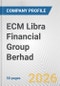 ECM Libra Financial Group Berhad Fundamental Company Report Including Financial, SWOT, Competitors and Industry Analysis - Product Thumbnail Image