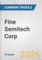 Fine Semitech Corp. Fundamental Company Report Including Financial, SWOT, Competitors and Industry Analysis - Product Thumbnail Image