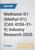 Methanol-D1 (Methyl-D1) (CAS 4206-31-9) Industry Research 2025: Global and Regional Market Trends 2019-2024 and Forecast to 2029- Product Image