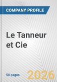 Le Tanneur et Cie Fundamental Company Report Including Financial, SWOT, Competitors and Industry Analysis- Product Image
