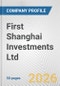 First Shanghai Investments Ltd. Fundamental Company Report Including Financial, SWOT, Competitors and Industry Analysis - Product Thumbnail Image