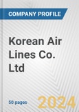 Korean Air Lines Co. Ltd. Fundamental Company Report Including Financial, SWOT, Competitors and Industry Analysis- Product Image