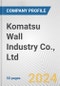 Komatsu Wall Industry Co., Ltd. Fundamental Company Report Including Financial, SWOT, Competitors and Industry Analysis - Product Thumbnail Image