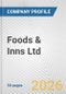 Foods & Inns Ltd. Fundamental Company Report Including Financial, SWOT, Competitors and Industry Analysis - Product Thumbnail Image
