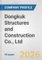 Dongkuk Structures and Construction Co., Ltd. Fundamental Company Report Including Financial, SWOT, Competitors and Industry Analysis - Product Thumbnail Image