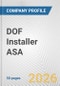 DOF Installer ASA Fundamental Company Report Including Financial, SWOT, Competitors and Industry Analysis - Product Thumbnail Image