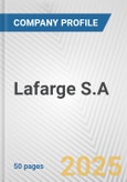 Lafarge S.A. Fundamental Company Report Including Financial, SWOT, Competitors and Industry Analysis- Product Image