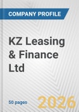 KZ Leasing & Finance Ltd. Fundamental Company Report Including Financial, SWOT, Competitors and Industry Analysis- Product Image