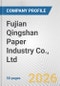 Fujian Qingshan Paper Industry Co., Ltd. Fundamental Company Report Including Financial, SWOT, Competitors and Industry Analysis - Product Thumbnail Image