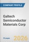 Galtech Semiconductor Materials Corp. Fundamental Company Report Including Financial, SWOT, Competitors and Industry Analysis - Product Thumbnail Image